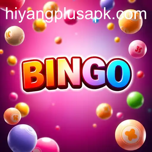 Exploring the Fascination of Bingo Games and HIYANG PLUS