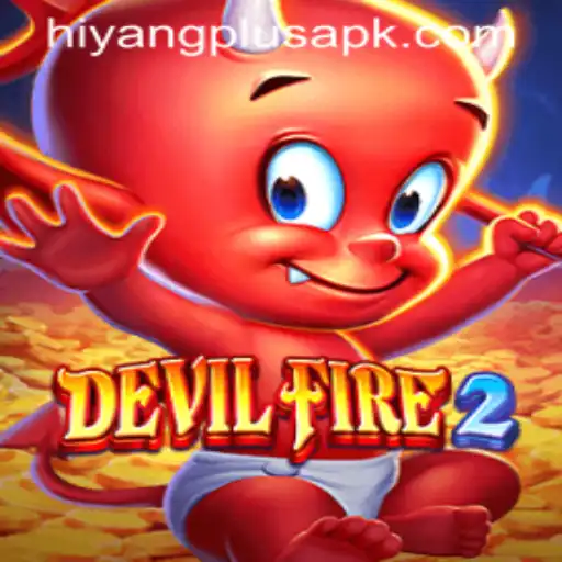 Exploring the Hidden Mysteries of DevilFire2 with HIYANG PLUS